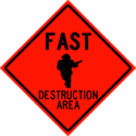 FAST, DESTRUCTION AREA