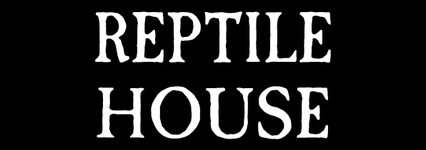 Reptile House